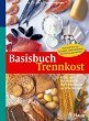 Basisbuch Trennkost